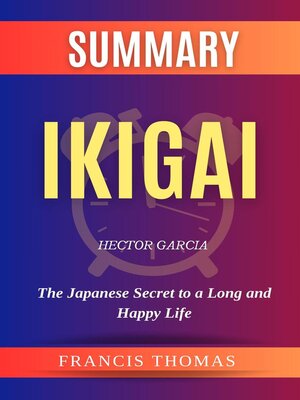 cover image of Summary of Ikigai by Hector Garcia